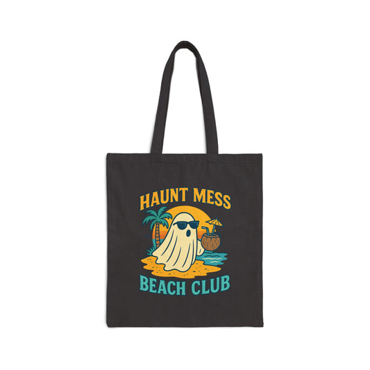 Haunt Mess Beach Club Canvas Tote Bag