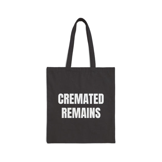 Cremated Remains Canvas Tote Bag